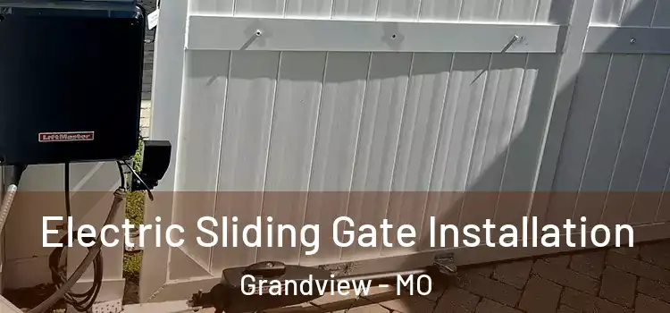  Electric Sliding Gate Installation Grandview - MO