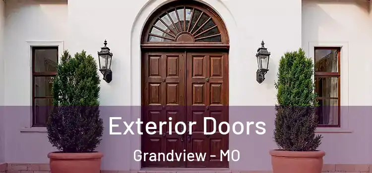  Exterior Doors Grandview - MO