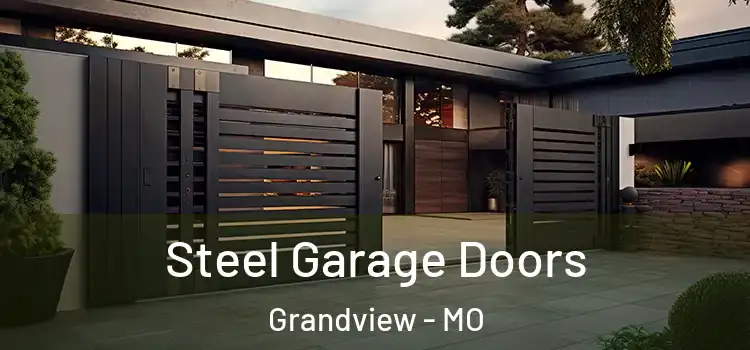  Steel Garage Doors Grandview - MO