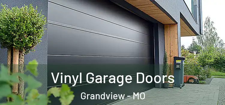 Vinyl Garage Doors Grandview - MO